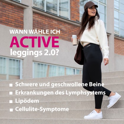 Frau in schwarzen ACTIVE leggings 2.0, weißem Pullover und Cap beim Treppensteigen. Die Grafik nennt schwere und geschwollene Beine, Erkrankungen des Lymphsystems, Lipödem und Cellulite-Symptome als mögliche Anwendungsbereiche.